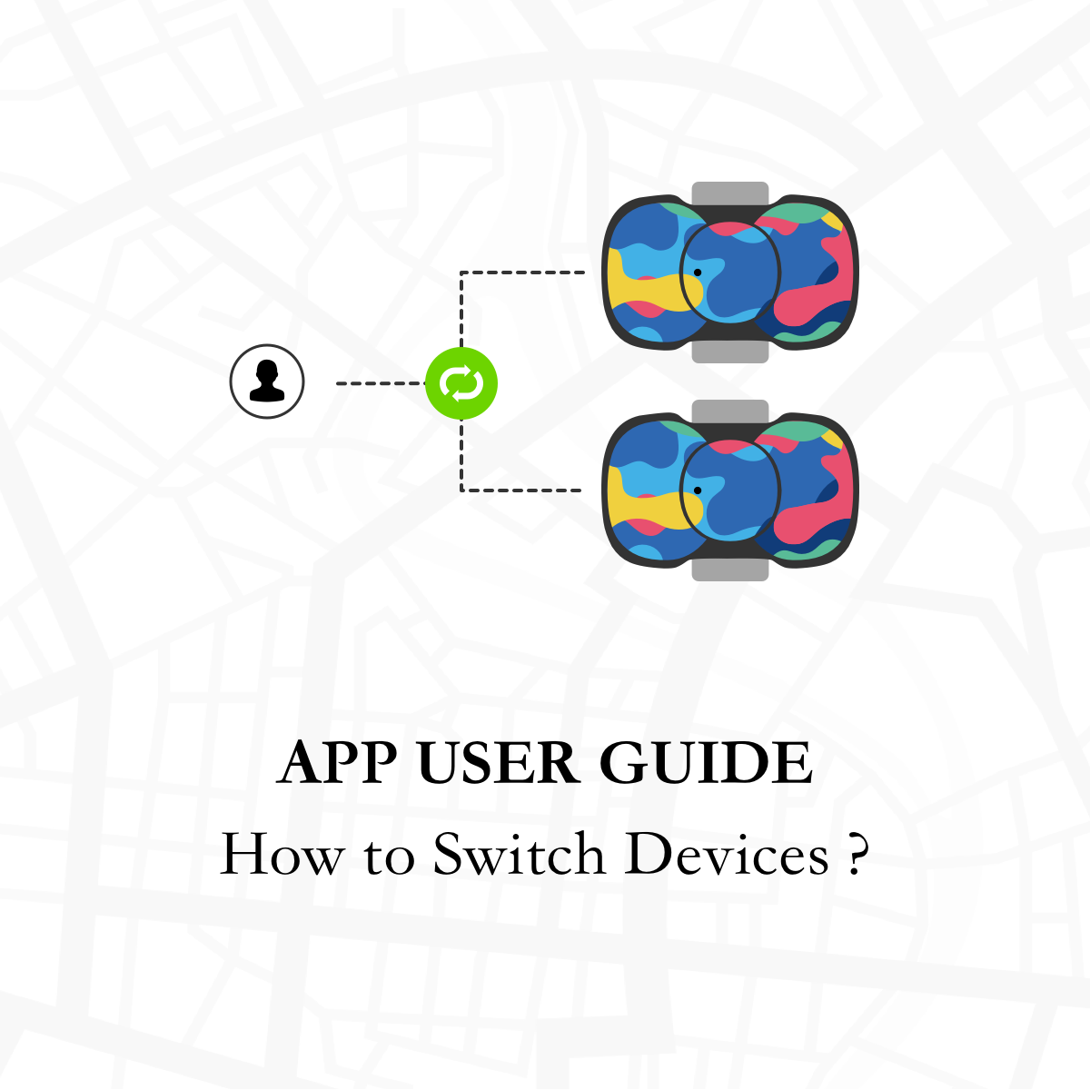 How to Switch Between Devices?